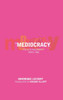 The Mediocracy: French Philosophy Since the Mid-1970s - ISBN: 9781859844304