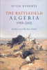 The Battlefield: Algeria 1988-2002: Studies in a Broken Polity - ISBN: 9781859845714