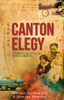 Canton Elegy: A Father's Letter of Sacrifice, Survival, and Enduring Love - ISBN: 9781780285733