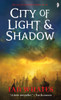 City of Light and Shadow: City of a Hundred Rows, Book 3 - ISBN: 9780857661906