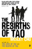 The Rebirths of Tao: Tao Series Book Three - ISBN: 9780857664303