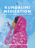 Kundalini Meditation: The Path to Personal Transformation and Creativity - ISBN: 9781780285306