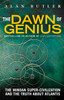 The Dawn of Genius: The Minoan Super-Civilization and the Truth About Atlantis - ISBN: 9781780286846