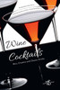 Wine Cocktails: New, Creative and Classic Drinks - ISBN: 9788854410398