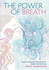 Power of Breath: The Art of Breathing Well for Harmony, Happiness and Health - ISBN: 9781786780188