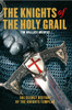 Knights of the Holy Grail: The Secret History of The Knights Templar - ISBN: 9781905857227