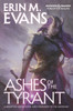 Ashes of the Tyrant:  - ISBN: 9780786965731
