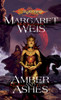 Amber and Ashes: The Dark Disciple, Volume I - ISBN: 9780786937424
