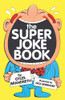 The Super Joke Book:  - ISBN: 9781402747137
