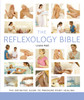 The Reflexology Bible: The Definitive Guide to Pressure Point Healing - ISBN: 9781402766213
