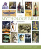 The Mythology Bible: The Definitive Guide to Legendary Tales - ISBN: 9781402770029