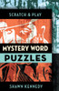 Scratch & Play Mystery Word Puzzles:  - ISBN: 9781402774584