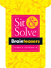 Sit & Solve® Brainteasers:  - ISBN: 9781402780219