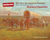 Who Were the American Pioneers?: And Other Questions about Westward Expansion - ISBN: 9781402790478