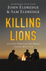 Killing Lions - ISBN: 9780718080860