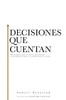 Decisiones que cuentan - ISBN: 9781602559295