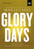 Glory Days Video Study - ISBN: 9780718036034