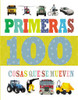 Primeras 100 cosas que se mueven - ISBN: 9780718033194