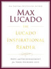 The Lucado Inspirational Reader - ISBN: 9780718077433