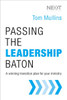 Passing the Leadership Baton - ISBN: 9780718031190