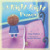 A Night Night Prayer - ISBN: 9780718036522