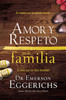 Amor y respeto en la familia - ISBN: 9781602559776
