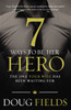 7 Ways to Be Her Hero - ISBN: 9780849920561