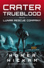 Crater Trueblood and the Lunar Rescue Company - ISBN: 9781595546623