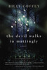 The Devil Walks in Mattingly - ISBN: 9781401688226