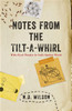 Notes From The Tilt-A-Whirl - ISBN: 9780849964862