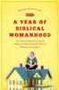 A Year of Biblical Womanhood - ISBN: 9781595553676
