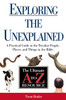 Exploring the Unexplained - ISBN: 9781401675219