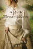 A Path Toward Love - ISBN: 9781401685171