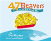 47 Beavers on the Big, Blue Sea - ISBN: 9781400311842