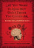All You Want to Know But Didn't Think You Could Ask - ISBN: 9781418549176