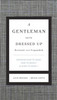 A Gentleman Gets Dressed Up Revised and   Updated - ISBN: 9781401604714