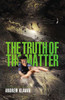 The Truth of the Matter - ISBN: 9781401685201