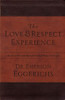 The Love and   Respect Experience - ISBN: 9780849948176