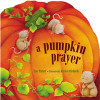 A Pumpkin Prayer - ISBN: 9781400318230