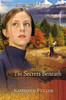 The Secrets Beneath - ISBN: 9781400316205