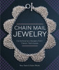 Chain Mail Jewelry: Contemporary Designs from Classic Techniques - ISBN: 9781454709039
