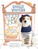 Woolly Woofers: Over 20 Knitwear Designs for Dogs of All Shapes and Sizes - ISBN: 9781454709121