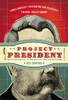 Project President - ISBN: 9781595553478