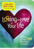 Loving the Love of Your Life - ISBN: 9781404187641
