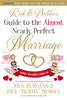 Rick and Bubba's Guide to the Almost Nearly Perfect Marriage - ISBN: 9781401603991