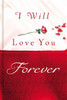 I Will Love You Forever - ISBN: 9781404105041