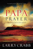 The Papa Prayer - ISBN: 9780785289173