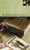 A Grandparent's Legacy - ISBN: 9781404113312