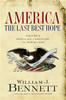 America: The Last Best Hope (Volume I) - ISBN: 9781595551115