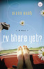 RV There Yet? - ISBN: 9781595541420